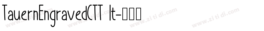TauernEngravedCTT It字体转换